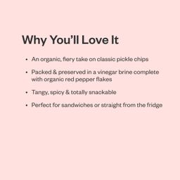 Organic Hot & Spicy Pickles, Chips