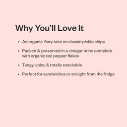 Organic Hot & Spicy Pickles, Chips