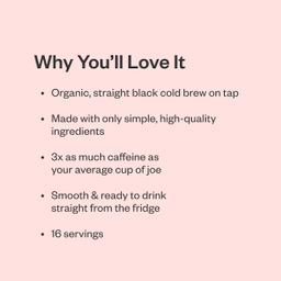 Extra Strong Cold Brew Coffee on Tap, Straight Black